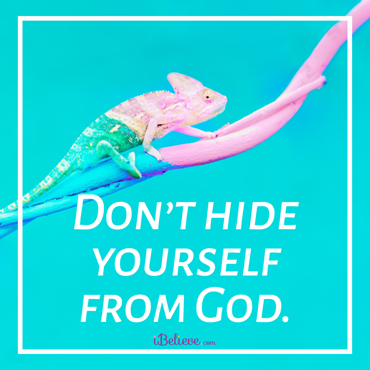 Dont hide from God