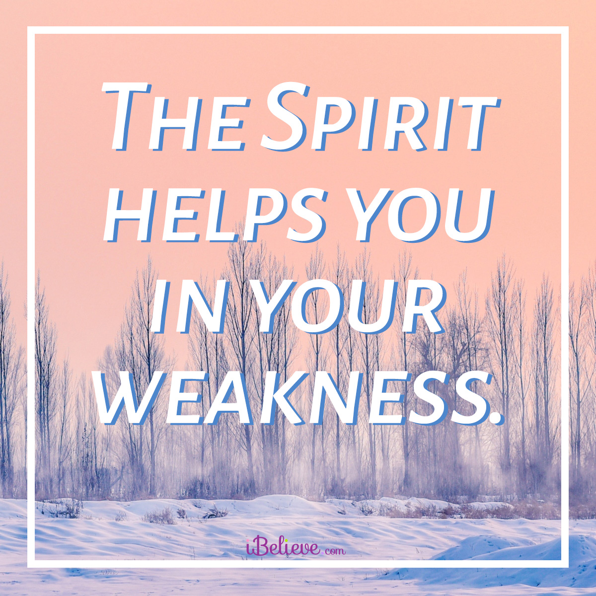 Spirit helps in weakness sq