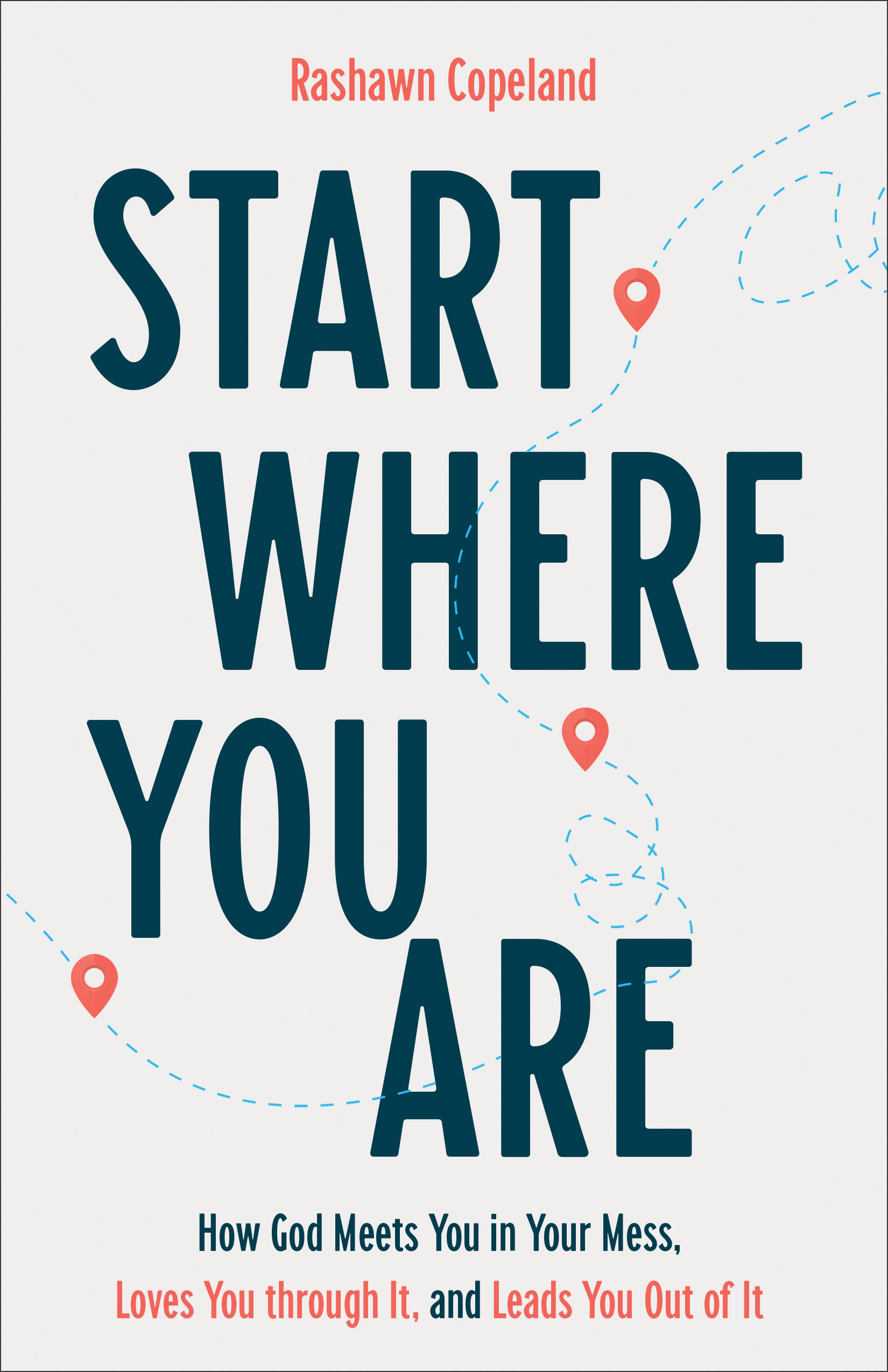 book cover Start Where You Are by Rashawn Copeland