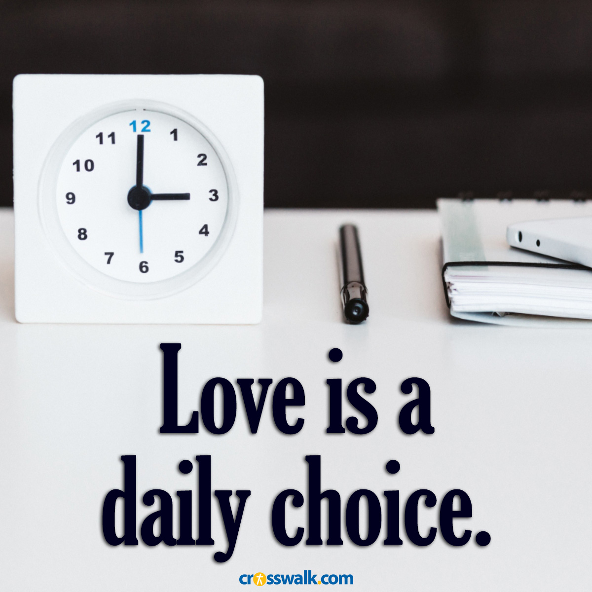 Love is a daily choice inspirational image