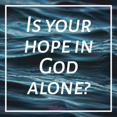 hope in God alone inspirational image