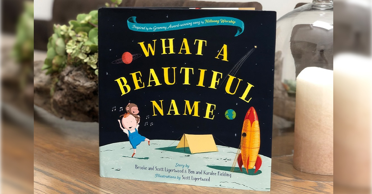 What a Beautiful Name book, Hillsong Worship releases a children's book