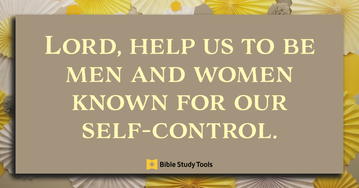 What Does God Say About Having Self Control