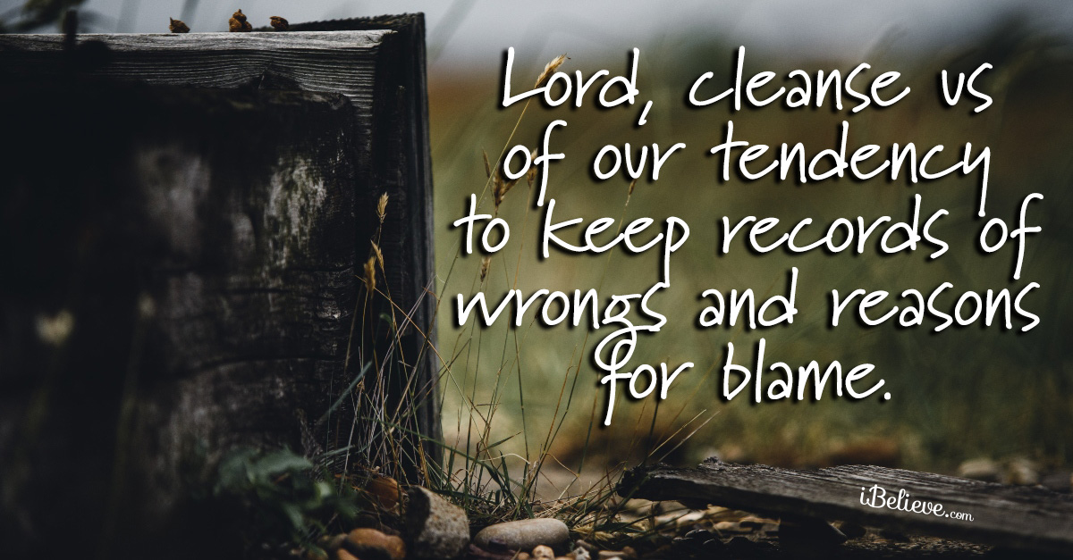 A Prayer to Forgive Wrongs - Your Daily Prayer - October 31 - Devotional