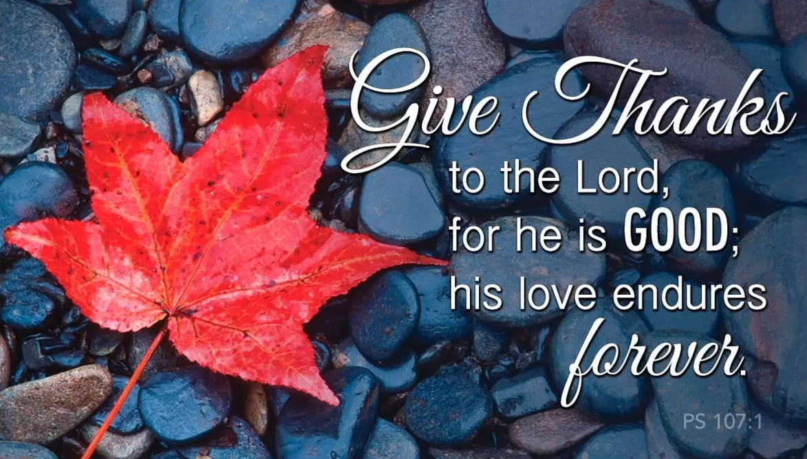 35 Great Thanksgiving Bible Verses For Gratitude And Giving Thanks 