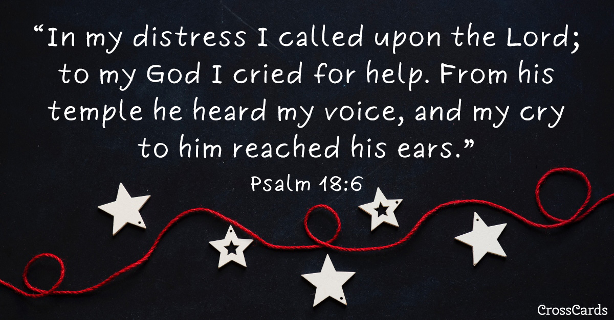 Psalm 18:6 ecard, online card