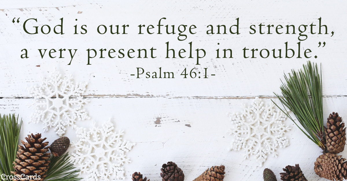 Psalm 46:1 - Our Refuge and Strength ecard, online card