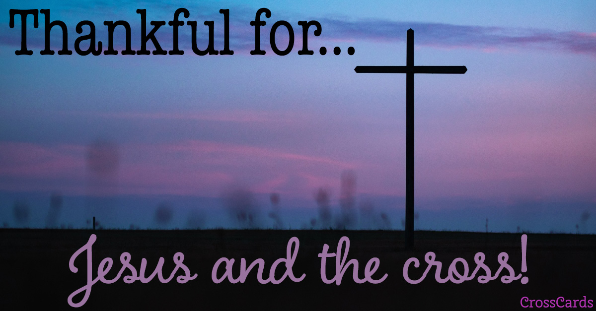 Thankful for the Cross ecard, online card
