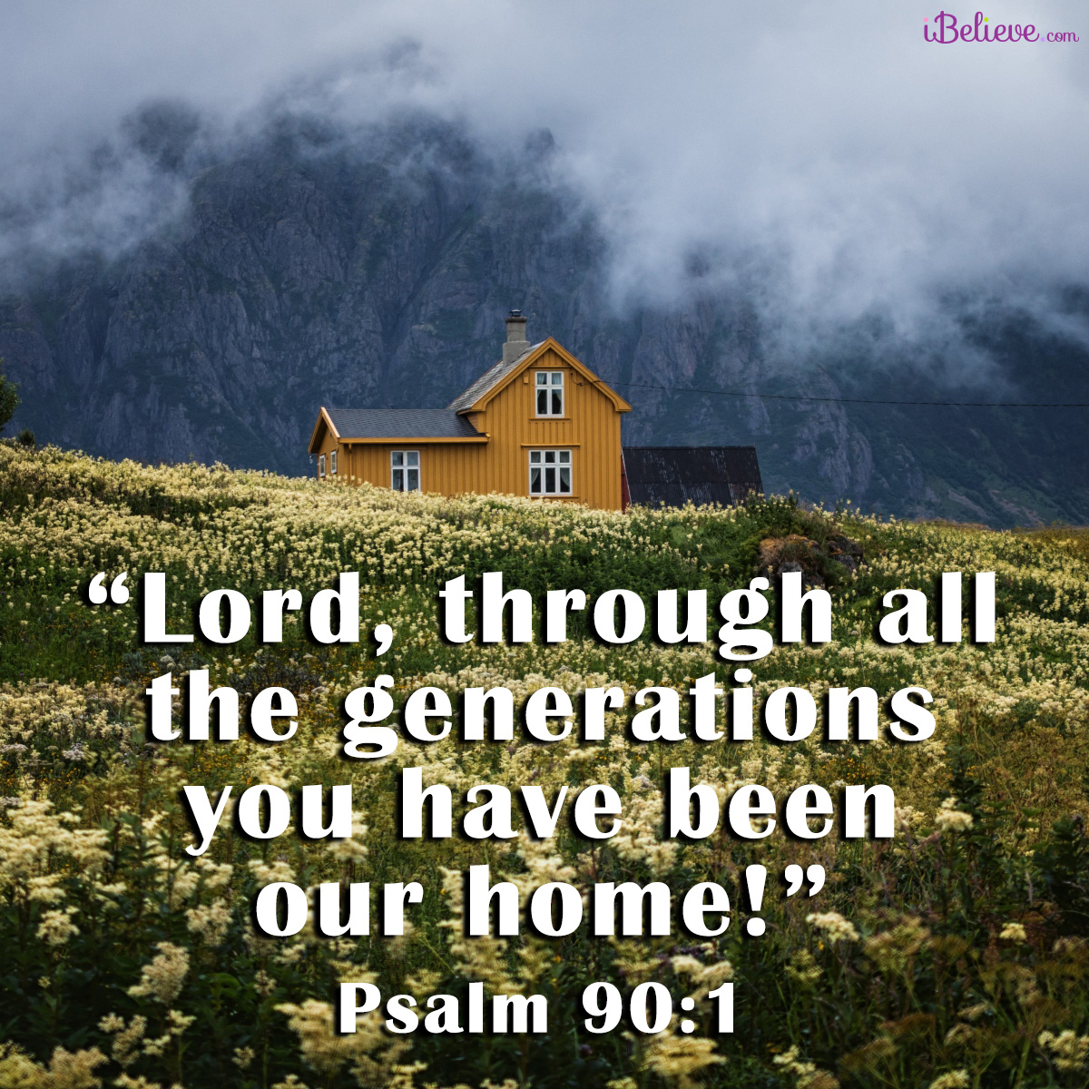 Psalm 90:1, inspirational image