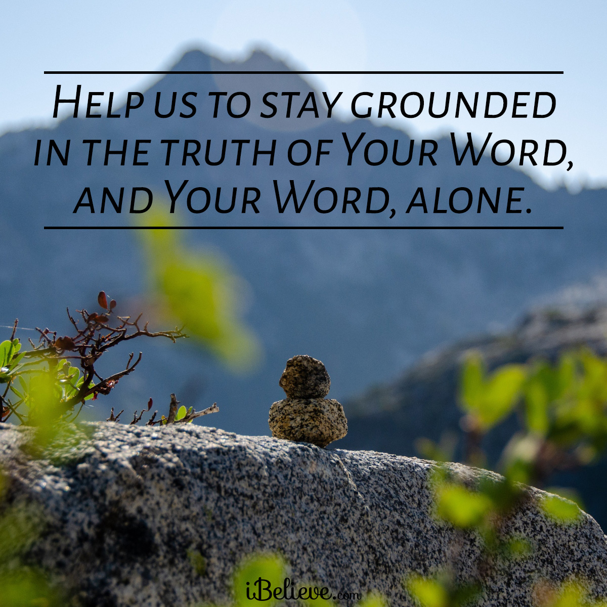 grounded in truth, inspirational image