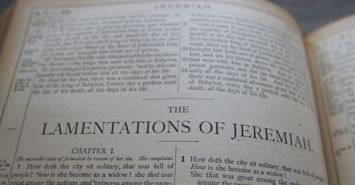 What You Need To Know About The Book Of Lamentations