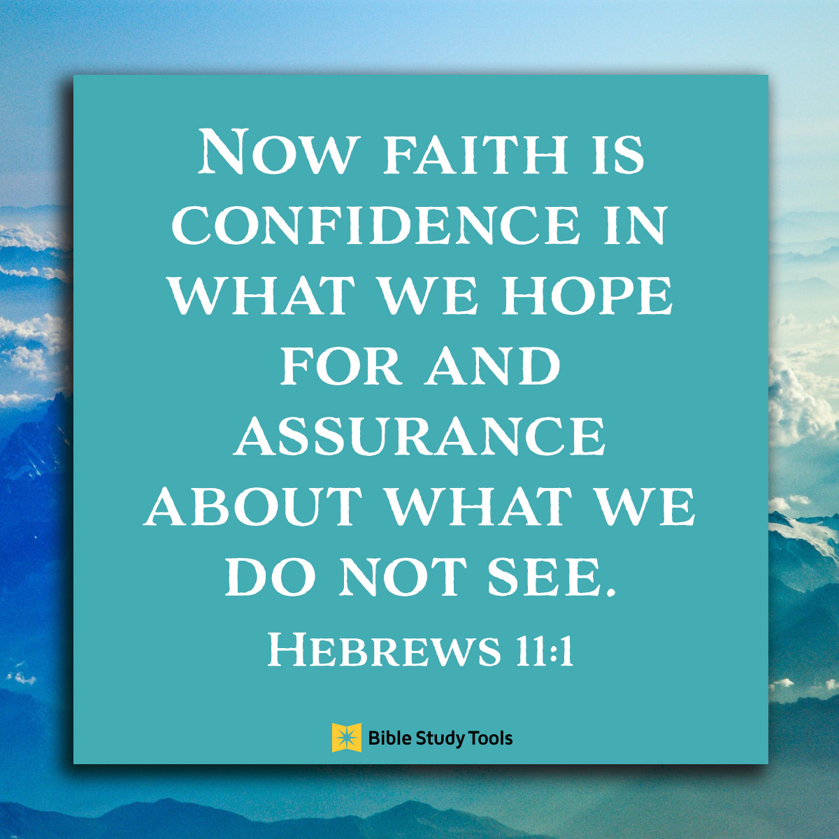 Hebrews 11:1, inspirational image