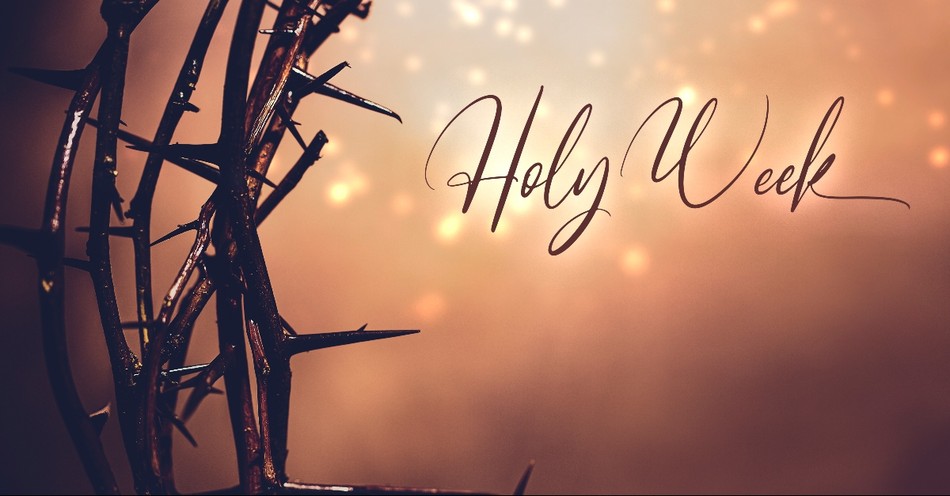 Why Is Holy Week So Significant For Christians 