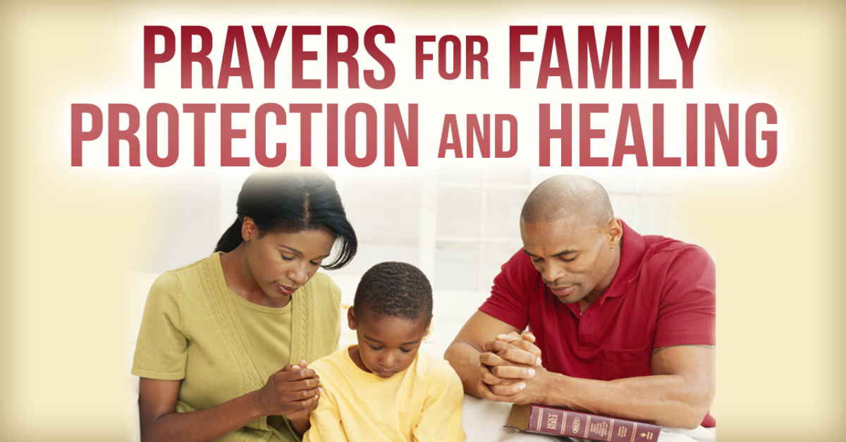 Prayers For Family Protection And Healing