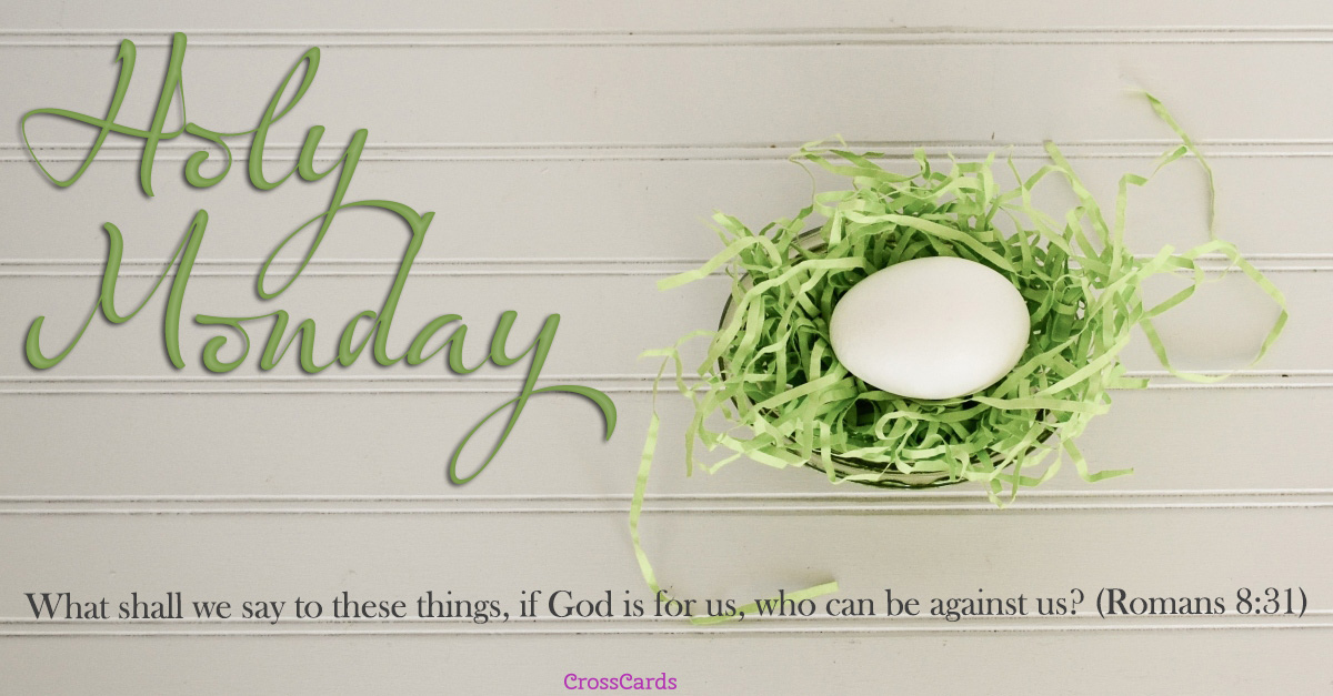Holy Monday - Romans 8:31 ecard, online card