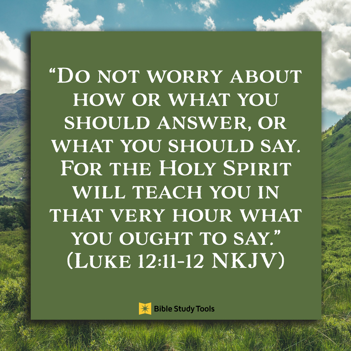 Luke 12:11-12; inspirational image