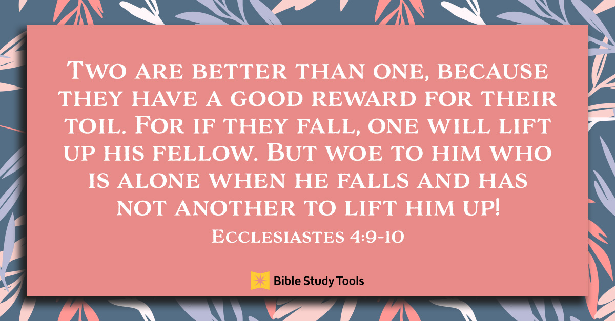 Why Two Are Better Than One (Ecclesiastes 4910) Your Daily Bible
