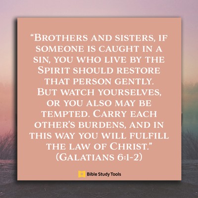 Galatians 6:1-2, inspirational image