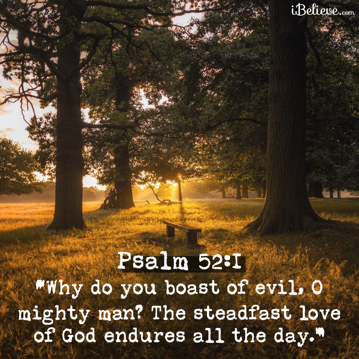 Psalm 52:1, inspirational image