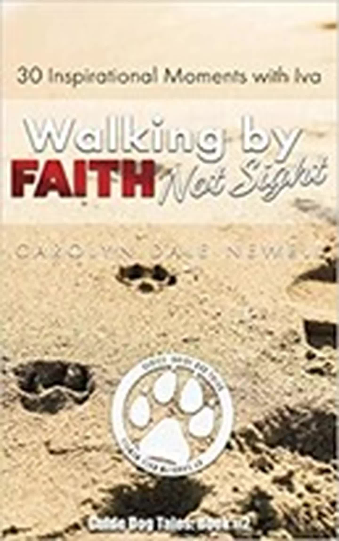 carolyn dale newell walking by faith not sight arise daily