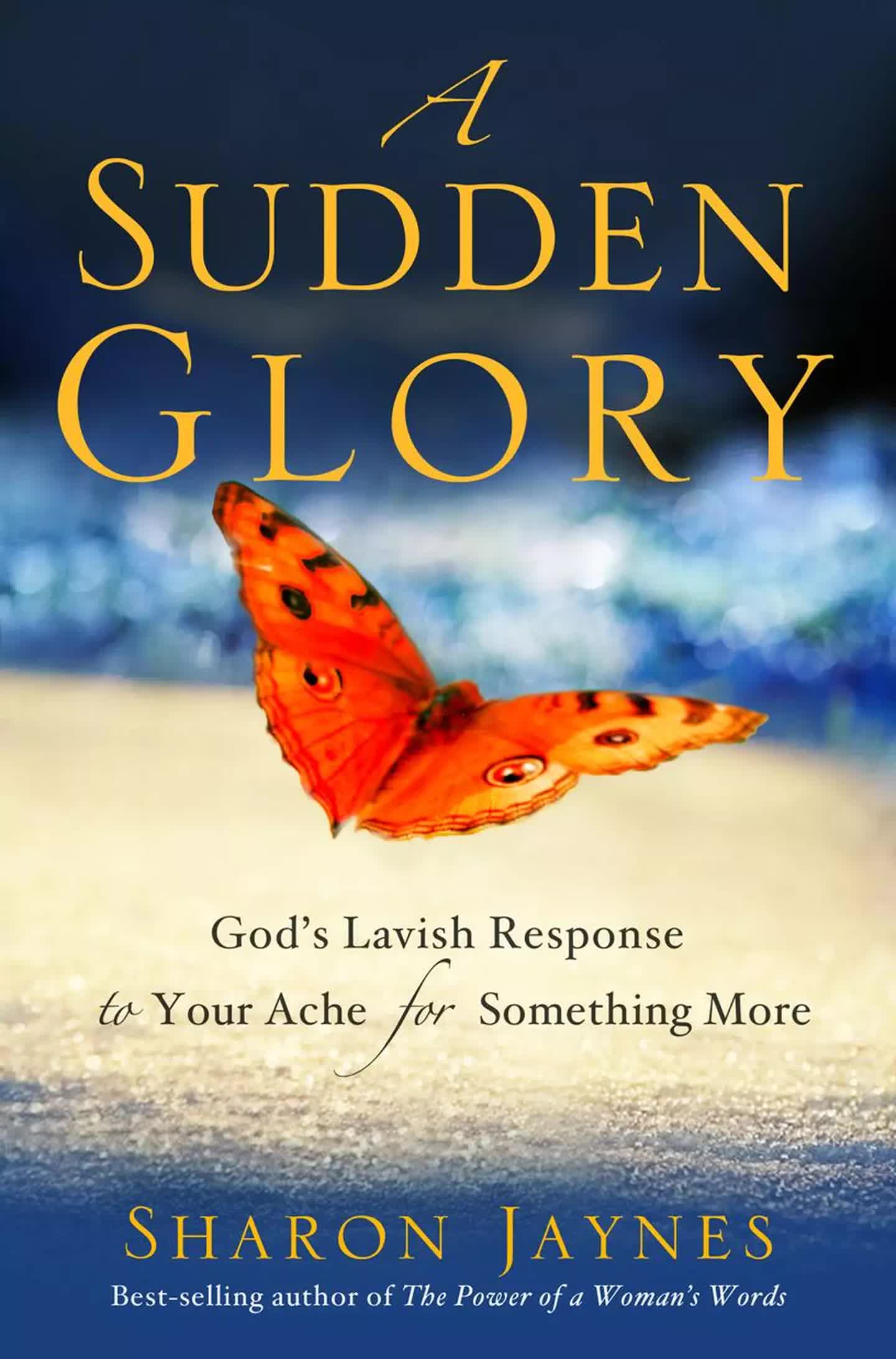 Sharon Jaynes Sudden Glory Book Cover