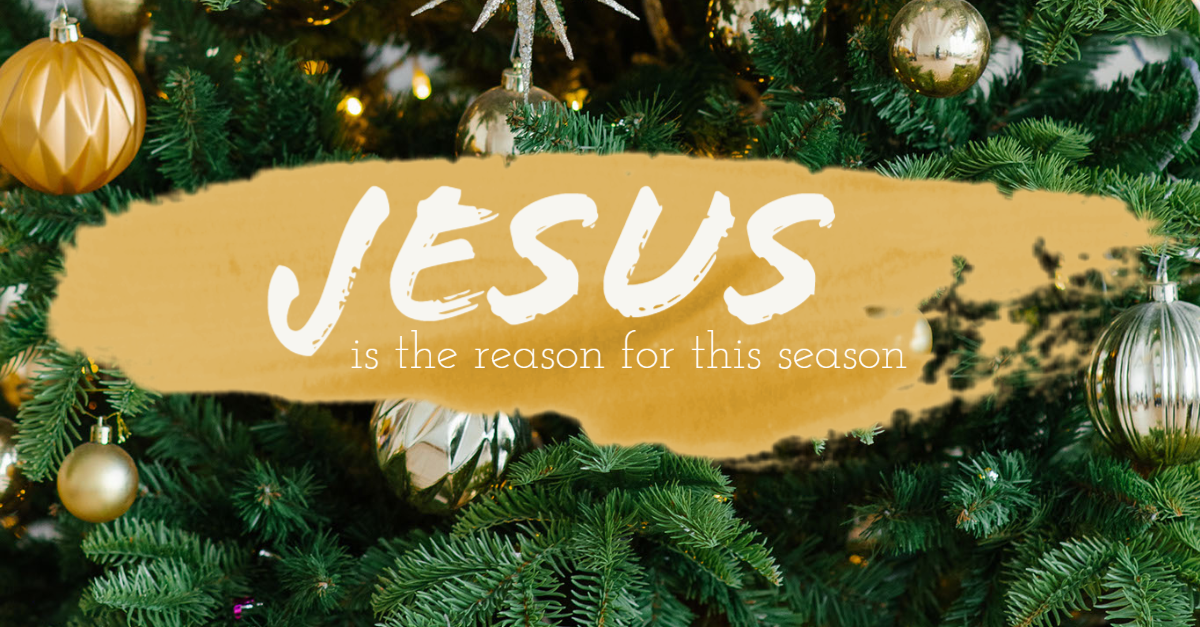 jesus is the reason for the season merry christmas