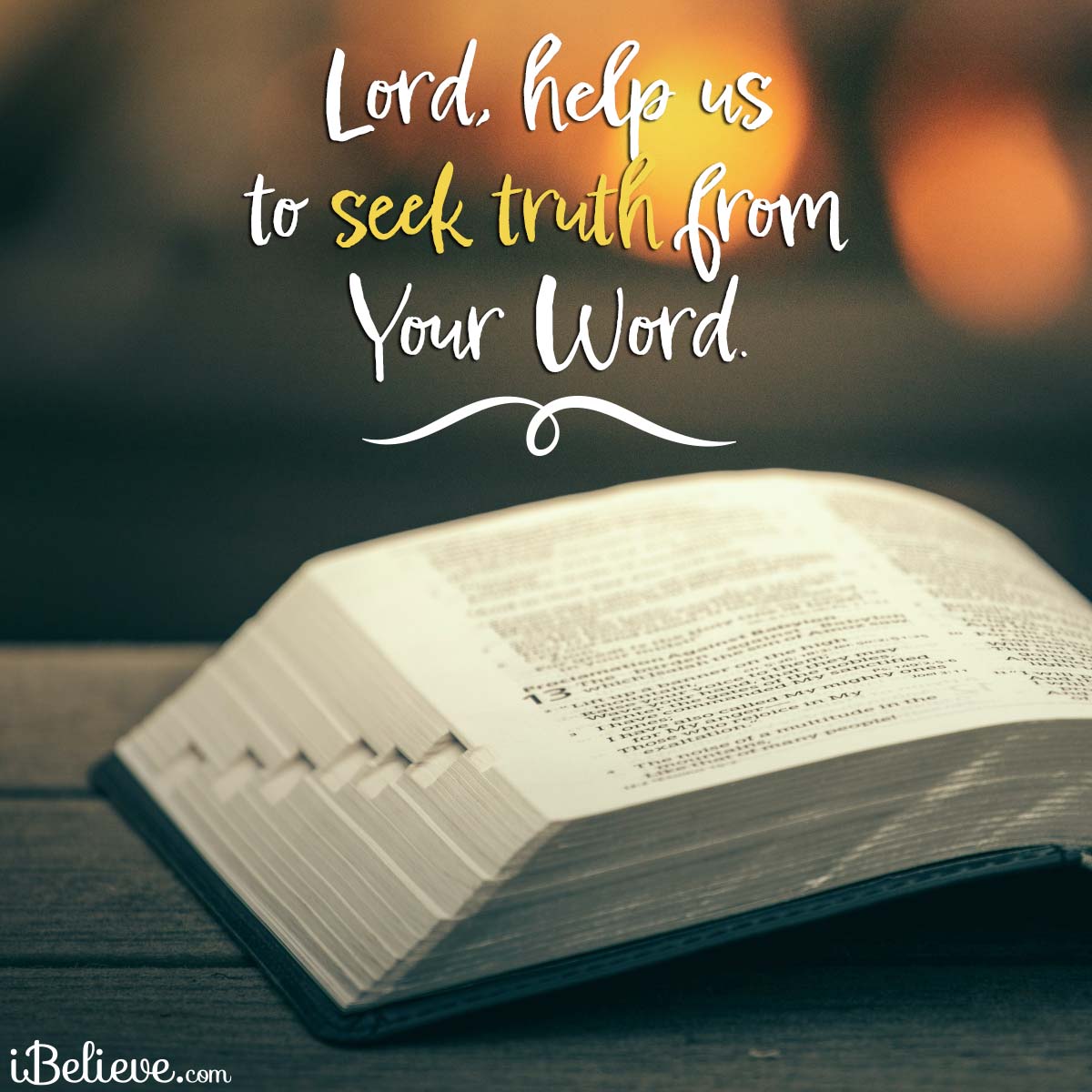 seek truth from Gods Word, inspirational image