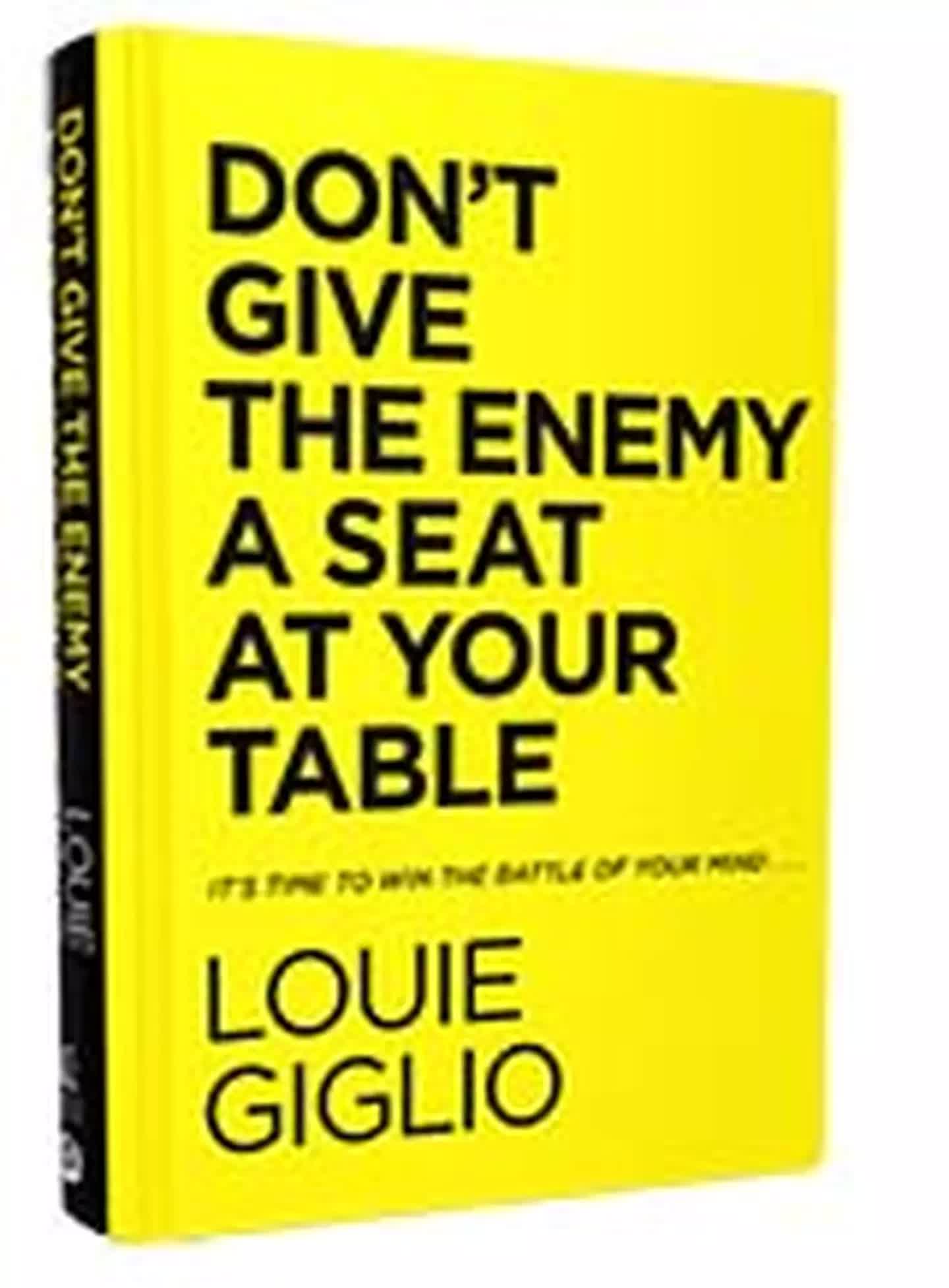 dont give the enemy a seat at your table louie giglio book