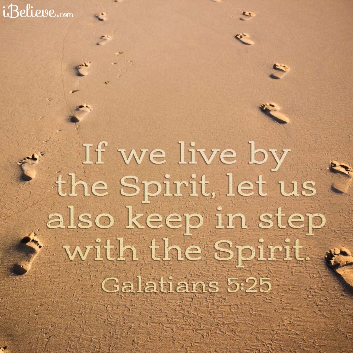 Galatians 5:25, inspirational image