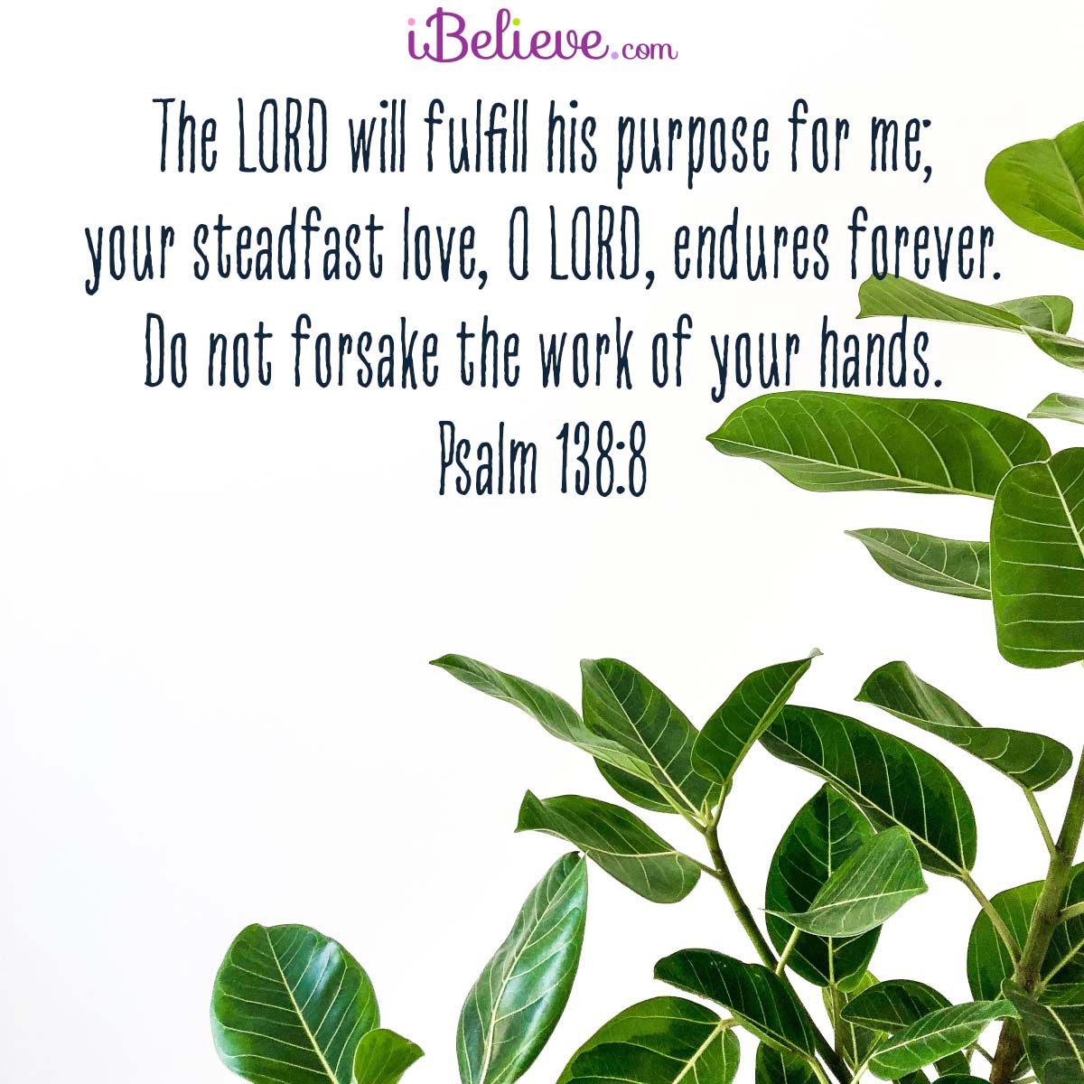 Psalm 138:8, inspirational image