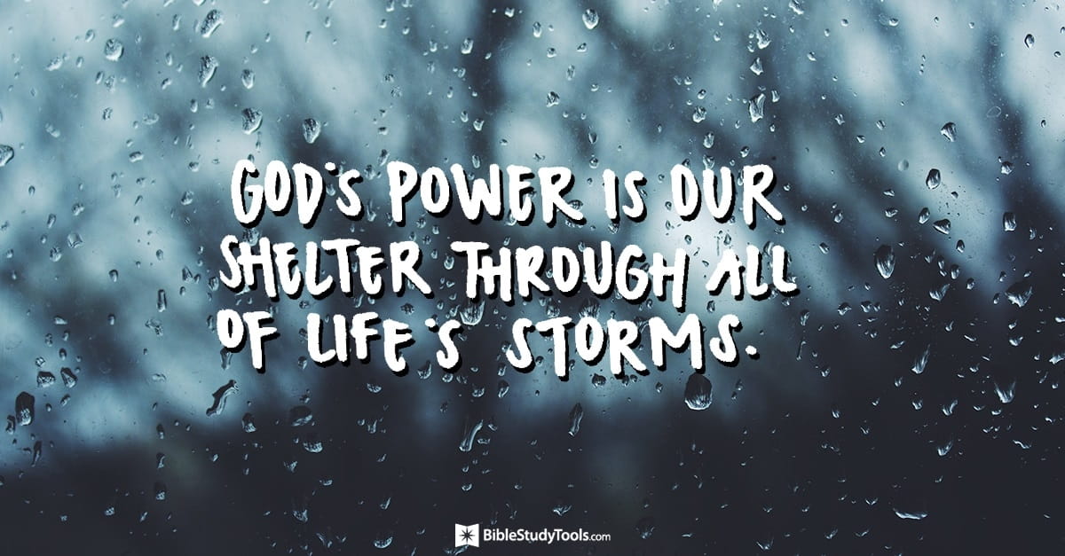 God's power through storms is a hedge of protection