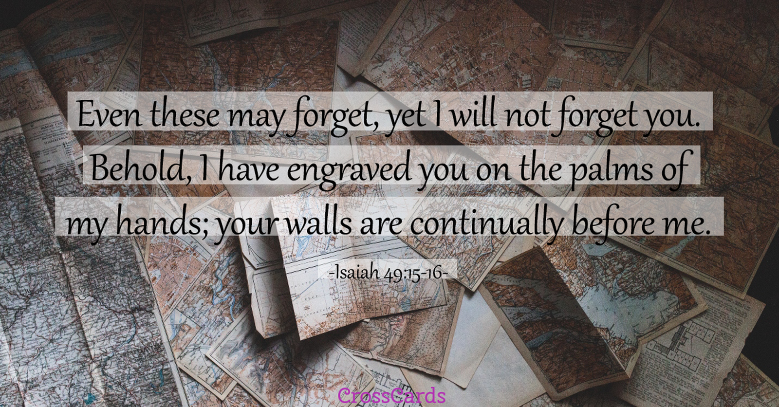 Isaiah 49 - I Will Never Forget You ecard, online card