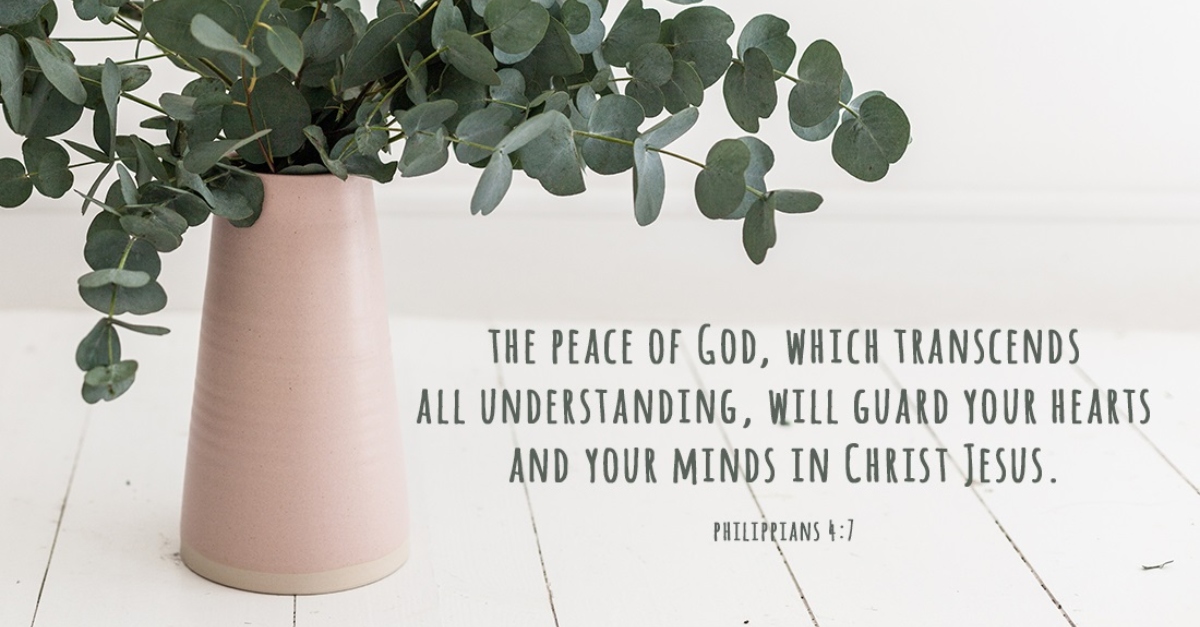 Phil. 4:7 peace that transcends understanding