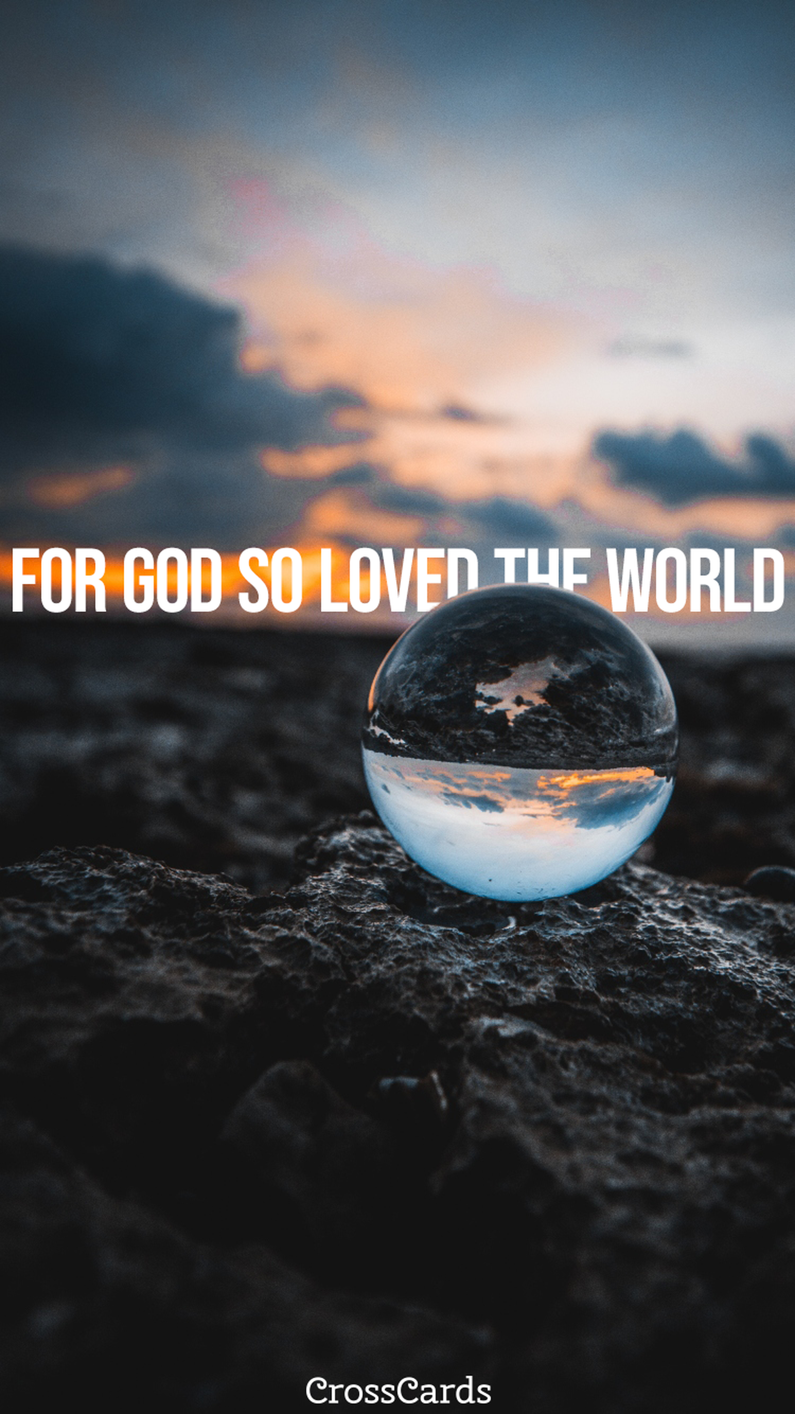 God Loved the World - Phone Wallpaper and Mobile Background