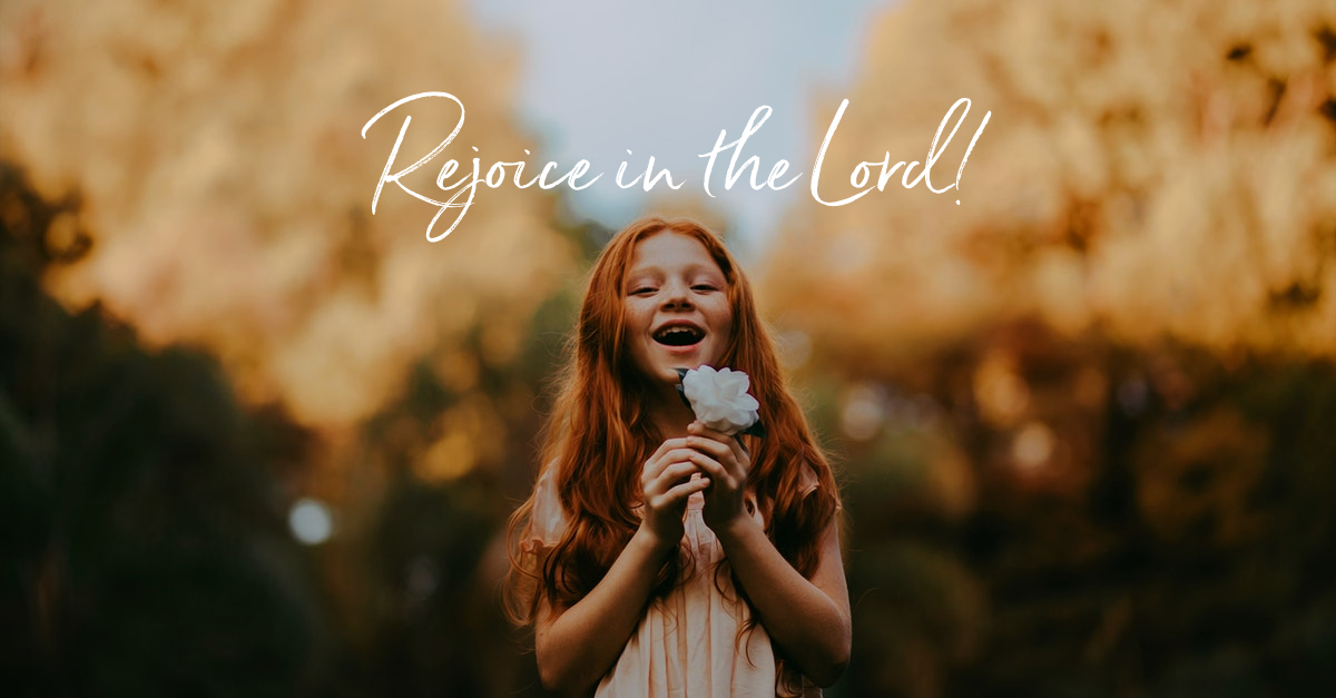 25 Bible Verses about Rejoicing in the Lord — Bible Lyfe