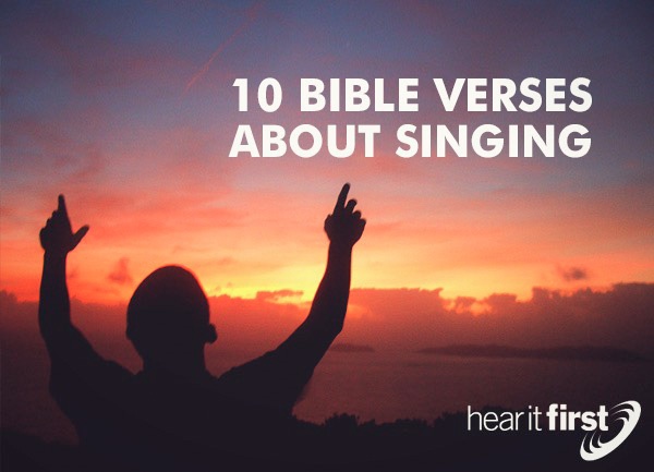 scriptures about singing praises