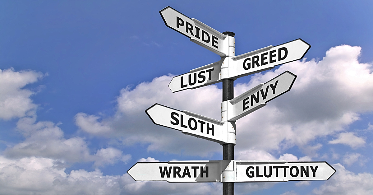 What are the Seven Deadly Sins? Bible List and Meaning