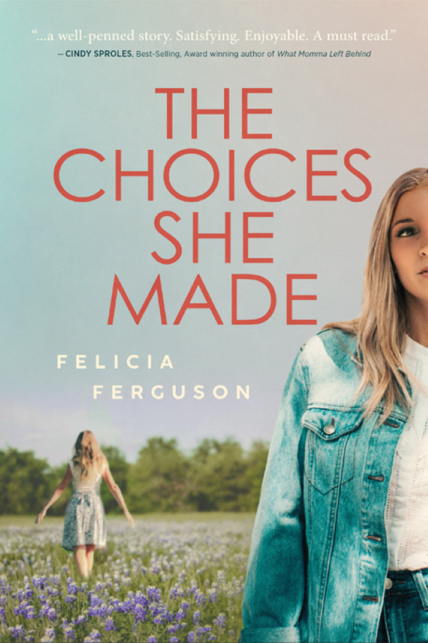 The Choices She Made by Felicia Ferguson, pro-life books