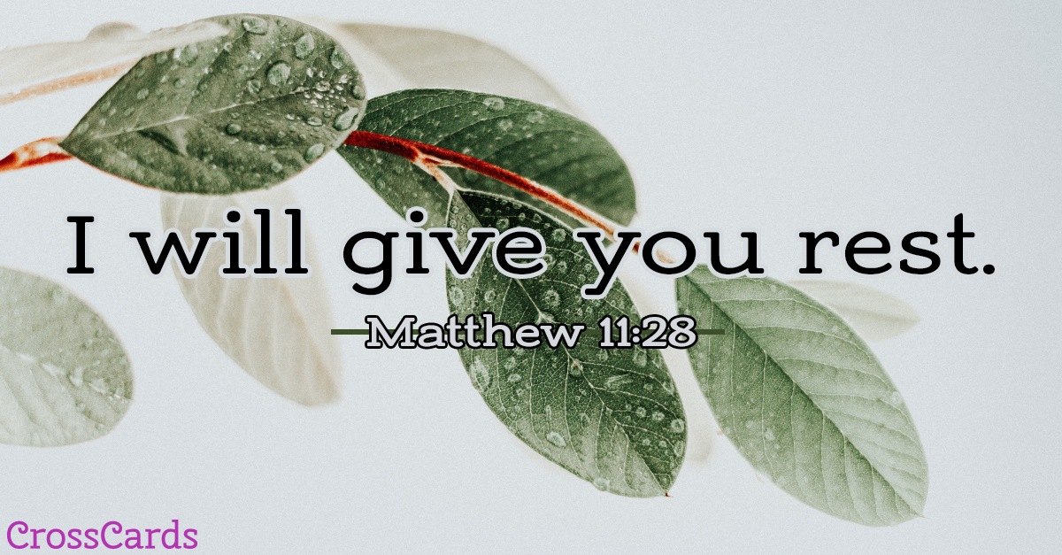 Matthew 11:28 - Rest ecard, online card