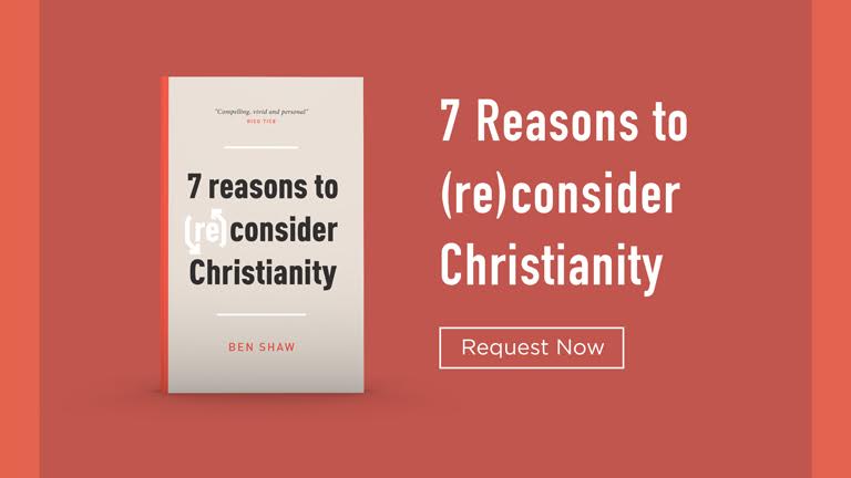 7 reasons to reconsider christianity truth for life september 2022