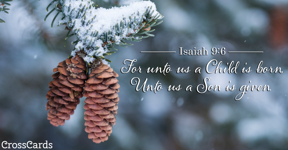 Isaiah 9:6 - A Child Is Born ecard, online card