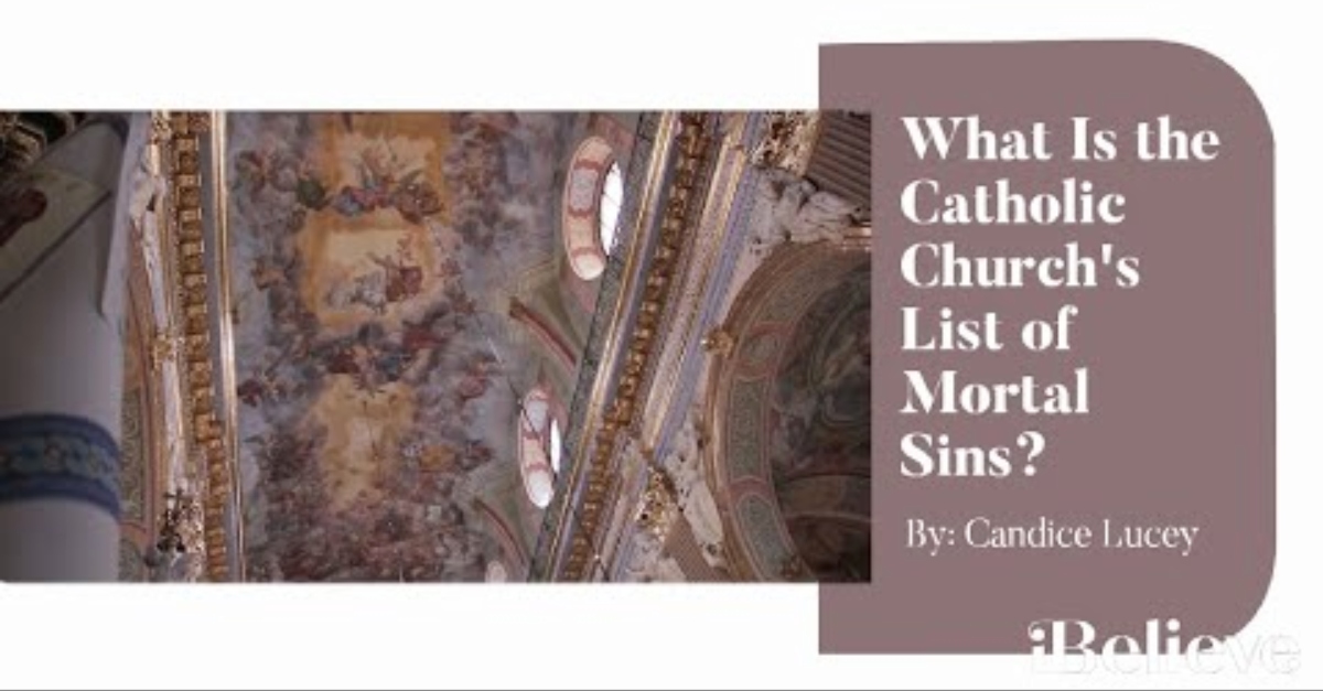 <b>2:</b> What Is the Catholic Church's List of Mortal Sins?