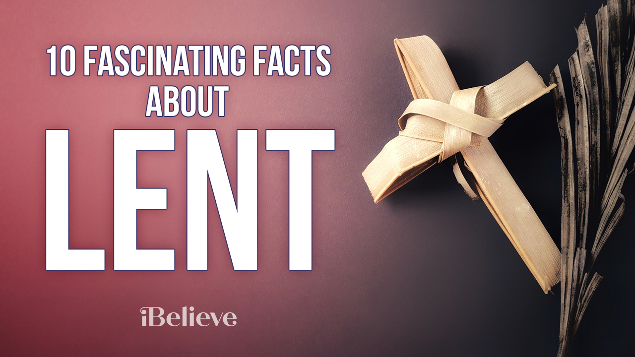 <b>2:</b> 10 Fascinating Facts about Lent