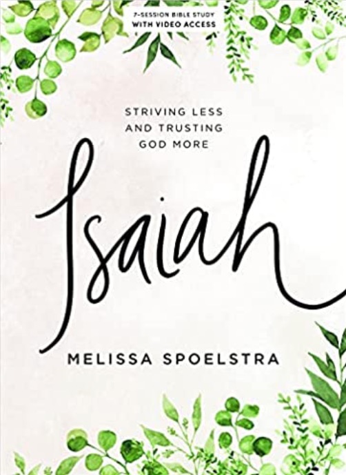 Isaiah: Striving Less and Trusting God More book cover