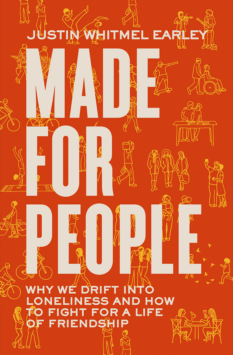 Made for People by Justin Whitmel Earley book cover
