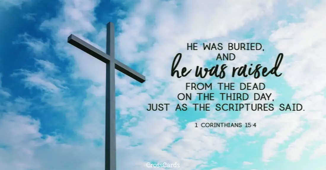 he is risen 1 corinthians 15:4