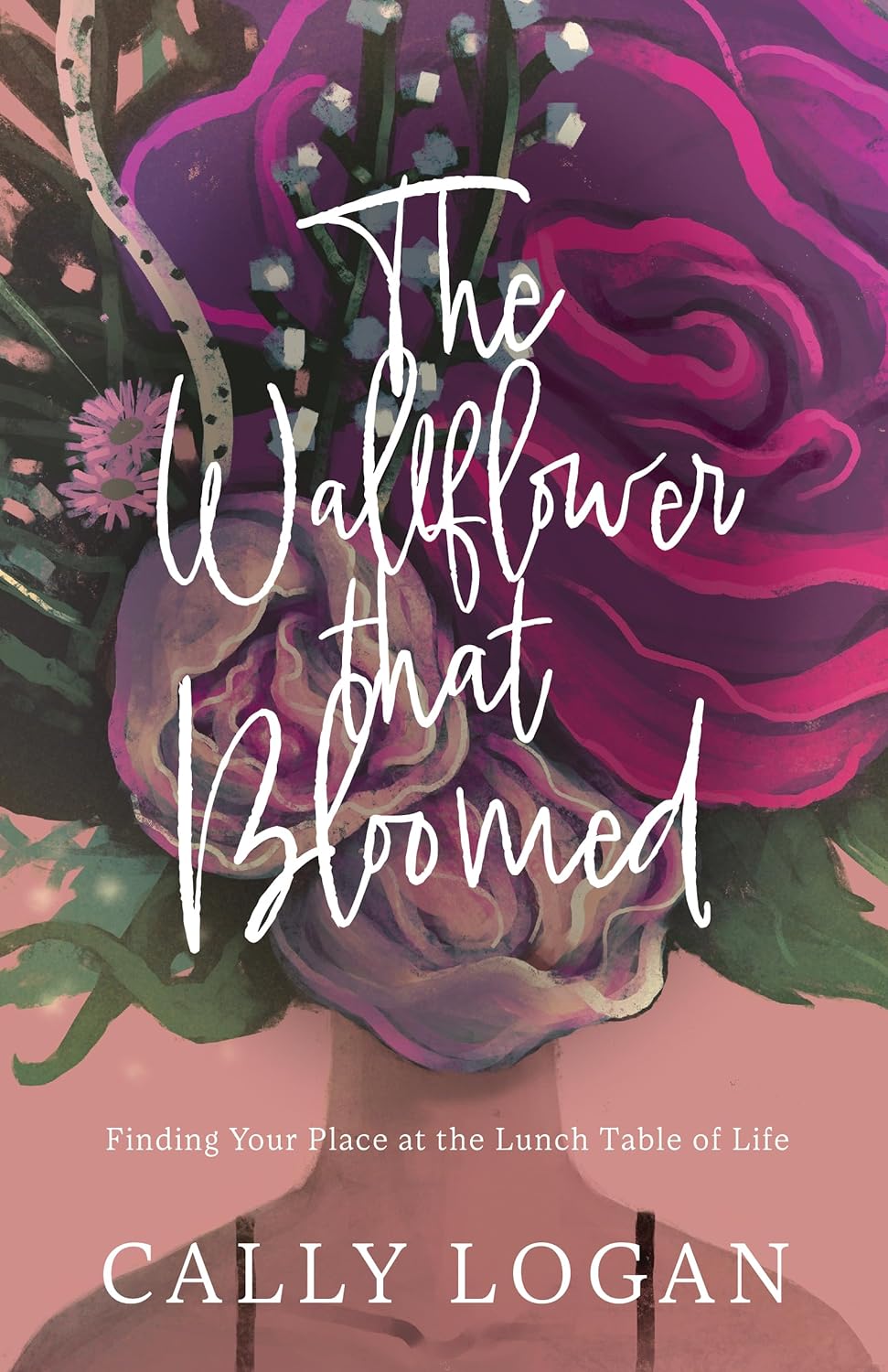 Cally Logan The Wallflower That Bloomed Book Cover