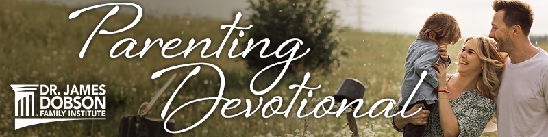 parenting devotional banner Dr. Dobson