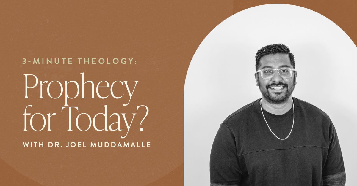 3-Minute Theology: If You've Ever Wondered What Prophecy Actually Is...
