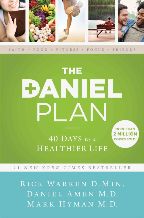 The Daniel Plan: 40 Days to a Healthier Life